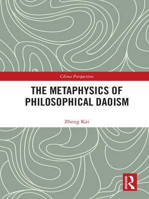 cover image of The Metaphysics of Philosophical Daoism